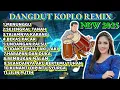 FULL ALBUM 1 JAM NONSTOP DANGDUT KOPLO REMIX TERBARU 2025 🎶 VIRAL TIKTOK LAGU DUT LAWAS PILIHAN 🎶🇮🇩 