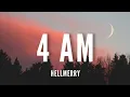 Download Lagu HELLMERRY - 4 AM [Lyrics]