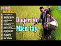 Download Lagu Duyên Nợ Miền Tây - Dân Ca Miền Tây 2025, Nhạc Trữ Tình Quê Hương Chọn Lọc - Ca Nhạc Dân Ca Miền Tây