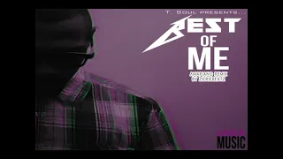 t soul best of me amapiano remix by zieriebeatz 