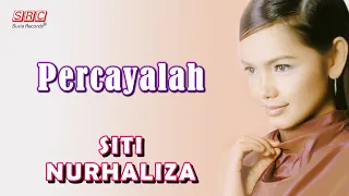 Download SITI NURHALIZA - Percayalah (Official Lyric Video) MP3