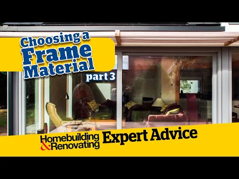 Download MP3 Choosing the best window frame material | ADVICE | Homebuilding