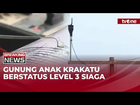 Aktivitas Gunung Anak Krakatau Masih Tinggi | Breaking News