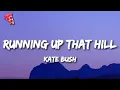 Download Lagu Kate Bush - Running Up That Hill (Lyrics) | From Stranger Things Season 4 Soundtrack