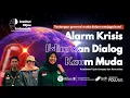 Alarm Krisis Iklim dan Dialog Kaum Muda