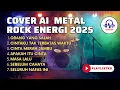 Download Lagu COVER AI METAL ROCK ENERGI 2025