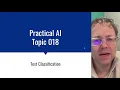 Practical AI 018 Text Classification