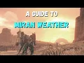The Weather of Mira - Xenoblade X Guide