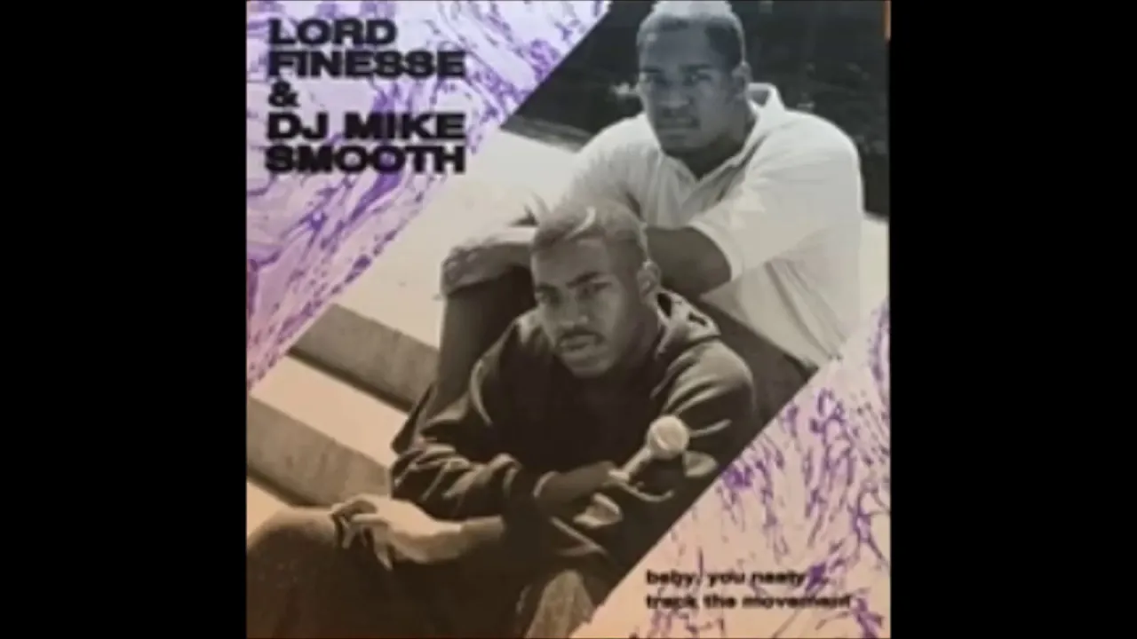 LORD FINESSE & DJ MIKE SMOOTH  -   BABY YOU NASTY   ( INSTRUMENTAL )