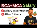 BCA + MCA Salary in India As a Fresher and Salary After 5 Years with BCA \u0026 MCA Degree Jobs #bca #mca