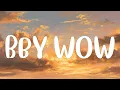 KAROL G - BbY WOW (lyrics)
