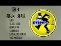 Download Lagu FULL ALBUM TIPE-X TERBAIK SEPANJANG MASA