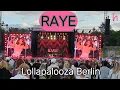 Download Lagu RAYE - Lollapalooza Berlin 2025