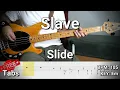 Slave - Slide (Bass Cover) Tabs