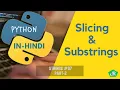 Python String in Hindi Slicing and Substrings Part-2 ProgRank