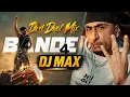 Bande 4 Remix Dj max | Watan Sahi | Dr Zeus | 