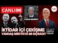 Download Lagu #CANLI I İktidar içi çekişme yandaş medyaya mı sıçradı? I Zafer Arapkirli ile Medyaterapi 14.10.2025