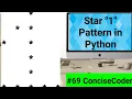 Star 1 Pattern in Python - ConciseCoder Beginners