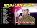 Download Lagu SHOLAWAT VIRAL GANDRUNG NABI FULL ALBUM TERBARU 2025