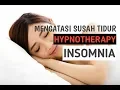 Download Lagu AUDIO HIPNOTERAPI PENYEMBUHAN INSOMNIA Untuk Tidur yang berkualitas ( Hipnoterapi )