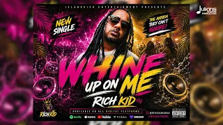 Rich Kid - Whine Up On Me (Official Audio) | Soca 2027