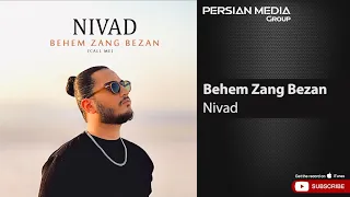Nivad Behem Zang Bezan نیواد بهم زنگ بزن 