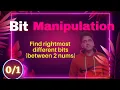 Find Rightmost Different Bits Between Two Numbers Bit Manipulation Problem