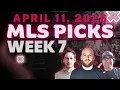 MLS Week 7 Expert Picks and Predictions for April 11 2026