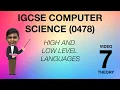 High and Low level Language IGCSE chapter 7 Computerscience 0478 theory clear explanation