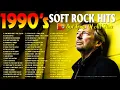 Lagu Phil Collins, Rod Stewart, Bee Gees, Eric Clapton, Air Supply - Soft Rock 70s 80s 90s Greatest Hits