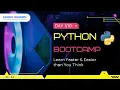 Python BootCamp - Day 1