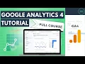 Google Analytics 4 Tutorial for Beginners Full Course