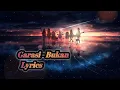 Lagu Garasi - Bukan ( Lyrics )