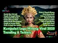 Download Lagu Kompilasi Lagu Minang Terbaru 2025 | Viral TikTok