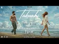 TOXIC: Tabaahi (Official Video) | Yash, Kiara Advani | Vishal Mishra