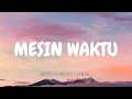 Mesin waktu - BUDI DOREMI ( Lirik ) || Cover Cindi cintya dewi || Jika aku bisa ku akan kembali