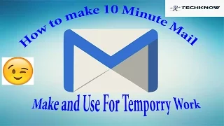Using 10 Minute Mail for Temporary E-Mail Accounts