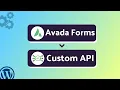 Integrating Avada Forms with Custom API Step-by-Step Tutorial Bit Integrations