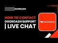 How to Contact DoorDash Support Live Chat