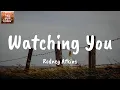 Watching You - Rodney Atkins
