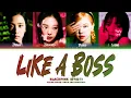 BLACKPINK - 'LIKE A BOSS' Lyrics (Color Coded Lyrics)