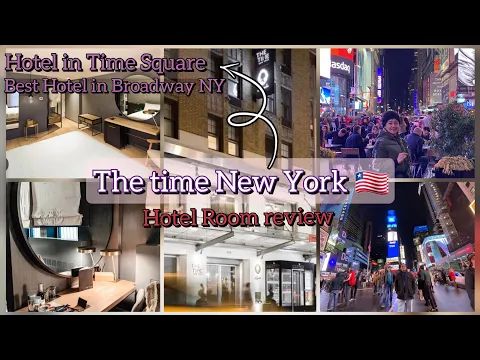 Download MP3 The Time Hotel New York, Manhattan Broadway | Times Square | tour to USA 🇺🇸