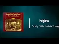 Crosby, Stills, Nash & Young - Helpless (Lyrics)
