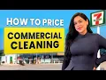 HOW TO PRICE CLEANING - COMMERCIAL