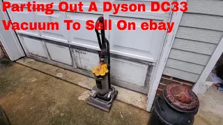 Parting Out a Dyson DC33 Found in The Trash To Sell On ebay