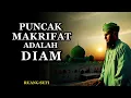 Download Lagu Puncak Makrifat Adalah Maqom DIAM: Rahasia Keheningan Para Sufi Tasawuf - Ruang Sufi