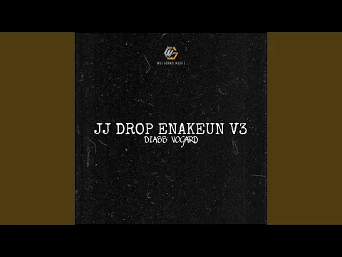 Download MP3 JJ DROP ENAKEUN V3