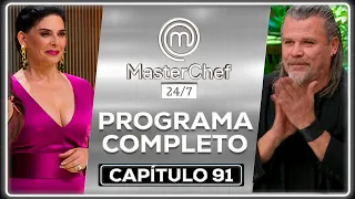 PROGRAMA COMPLETO 91 | MasterChef 24/7