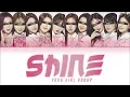 Download Lagu Your Girl Group 「SHINE」 [Original by The Unit (THE UNI+)] (Color Coded Lyrics Han|Rom|Eng)