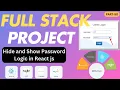 Password Hide and Show in React Js Toggle Password in React Js MERN Stack Project React Js